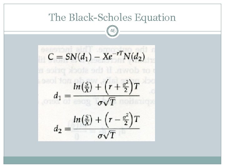 The Black-Scholes Equation 46 