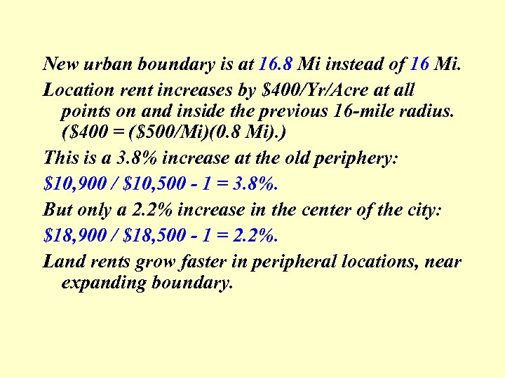 New urban boundary is at 16. 8 Mi instead of 16 Mi. Location rent