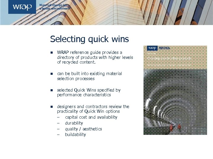 Selecting quick wins n WRAP reference guide provides a directory of products with higher