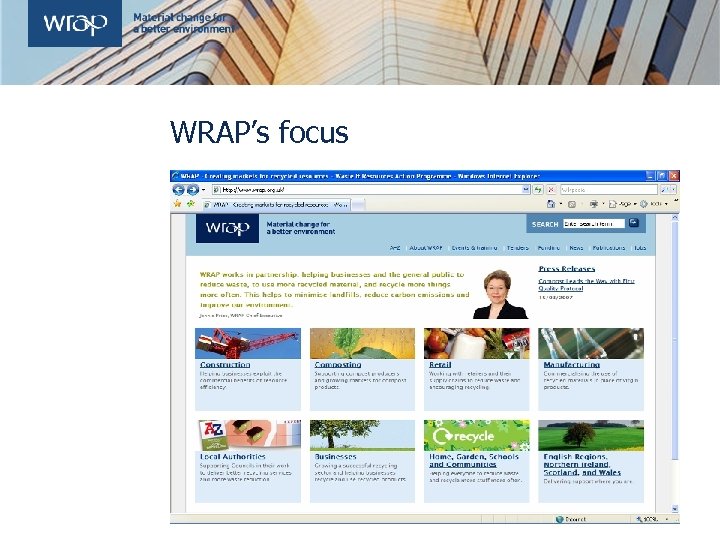 WRAP’s focus 