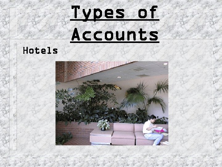 Types of Accounts Hotels 