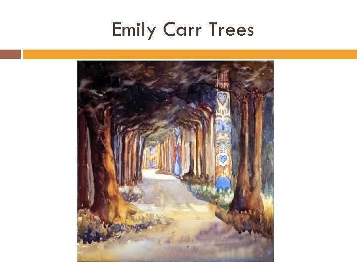 Emily Carr Trees 