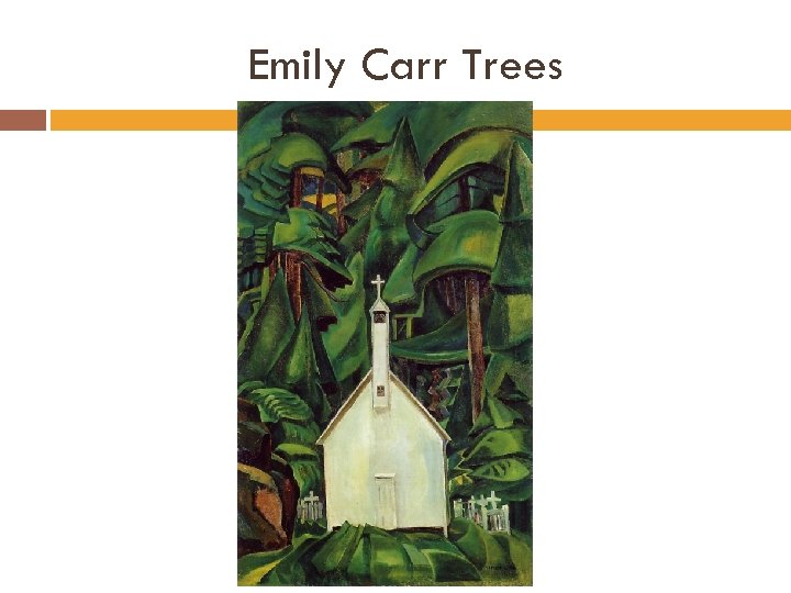 Emily Carr Trees 