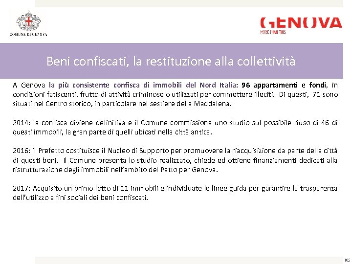 Beni confiscati, la restituzione alla collettività A Genova la più consistente confisca di immobili