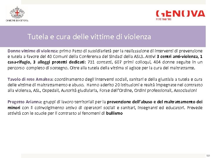 Tutela e cura delle vittime di violenza Donne vittime di violenza: primo Patto di