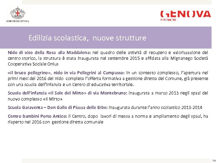 Edilizia scolastica, nuove strutture Nido di vico della Rosa alla Maddalena: nel quadro delle