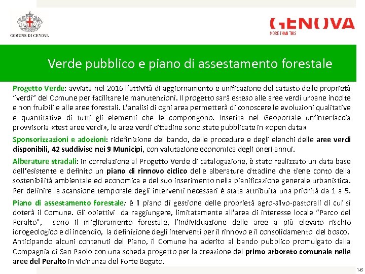 Verde pubblico e piano di assestamento forestale Progetto Verde: avviata nel 2016 l’attività di