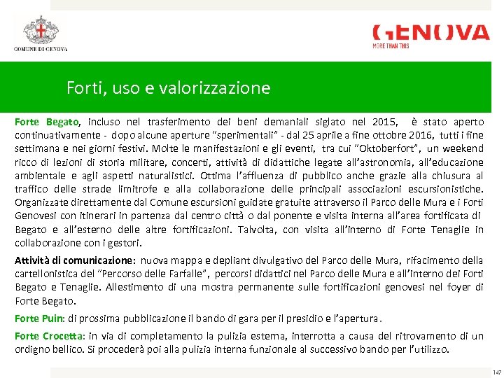 Forti, uso e valorizzazione Forte Begato, incluso nel trasferimento dei beni demaniali siglato nel