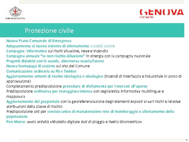 Protezione civile Nuovo Piano Comunale di Emergenza Adeguamento al nuovo sistema di allertamento a