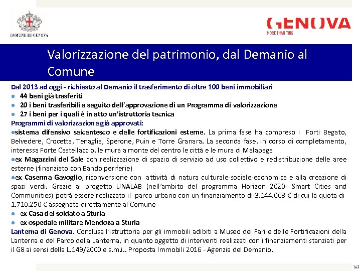 Valorizzazione del patrimonio, dal Demanio al Comune Dal 2013 ad oggi - richiesto al