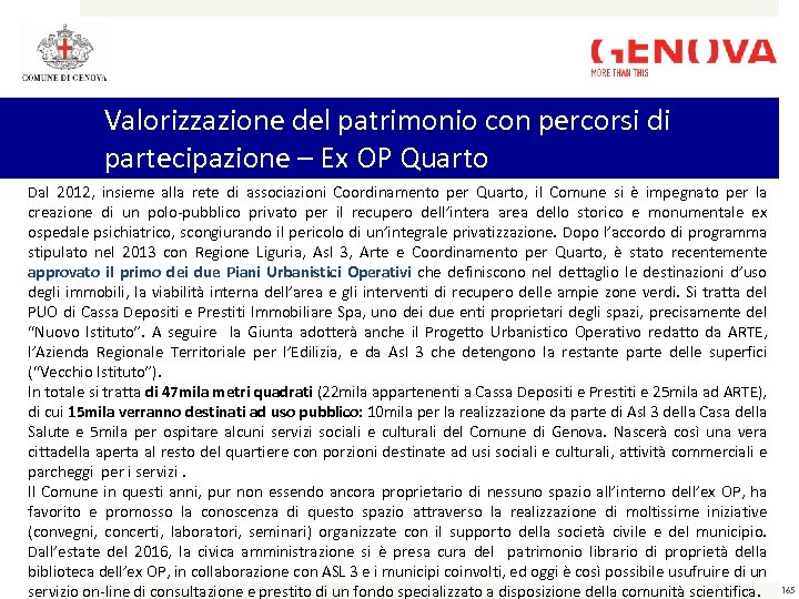 Valorizzazione del patrimonio con percorsi di partecipazione – Ex OP Quarto Dal 2012, insieme