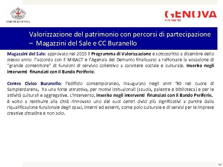 Valorizzazione del patrimonio con percorsi di partecipazione – Magazzini del Sale e CC Buranello