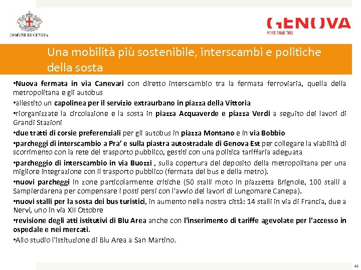 Una mobilità più sostenibile, interscambi e politiche della sosta • Nuova fermata in via