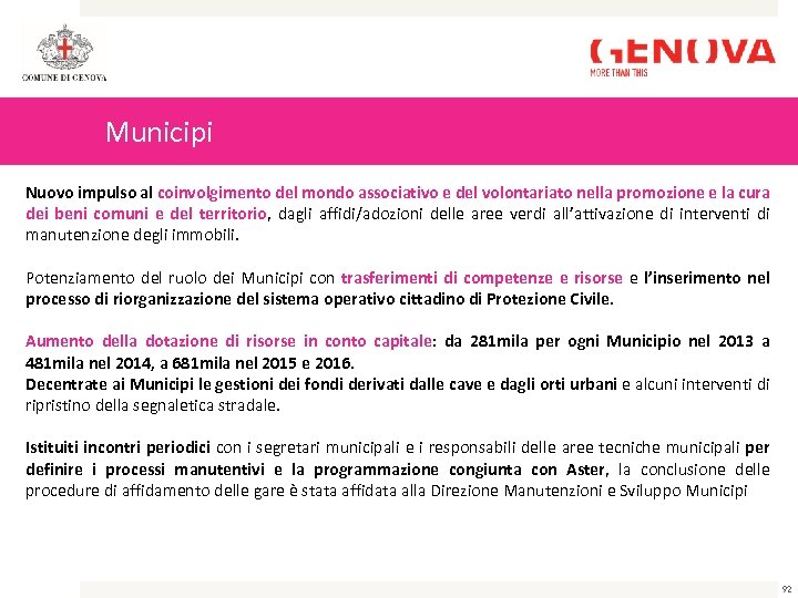 Municipi Nuovo impulso al coinvolgimento del mondo associativo e del volontariato nella promozione e