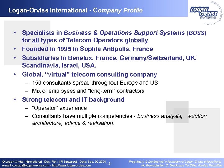 Logan-Orviss International - Company Profile • Specialists in Business & Operations Support Systems (BOSS)