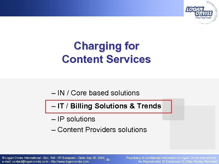 Charging for Content Services – IN / Core based solutions – IT / Billing
