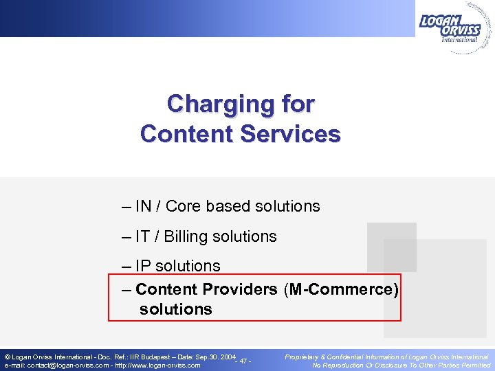 Charging for Content Services – IN / Core based solutions – IT / Billing