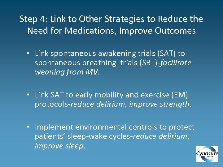 Step 4: Link to Other Strategies to Reduce the Need for Medications, Improve Outcomes