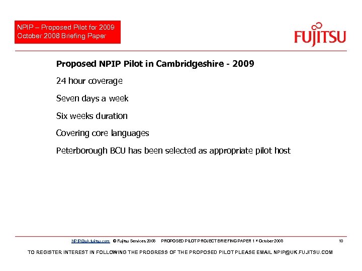 NPIP – Proposed Pilot for 2009 October 2008 Briefing Paper Proposed NPIP Pilot in
