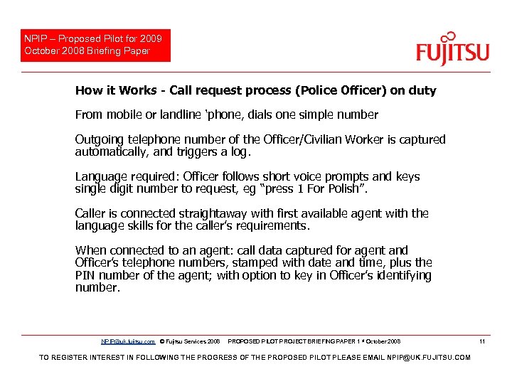 NPIP – Proposed Pilot for 2009 October 2008 Briefing Paper How it Works -