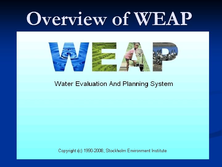 Overview of WEAP 