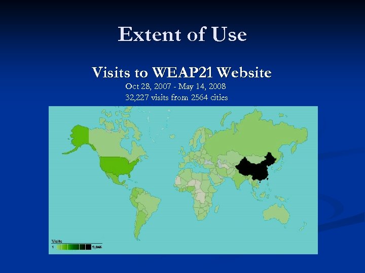 Extent of Use Visits to WEAP 21 Website Oct 28, 2007 - May 14,