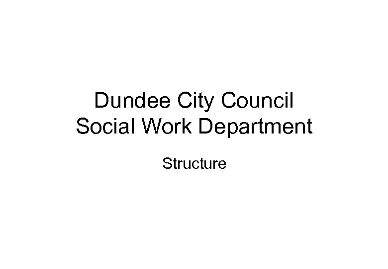 Dundee City Council Social Work Department Structure 