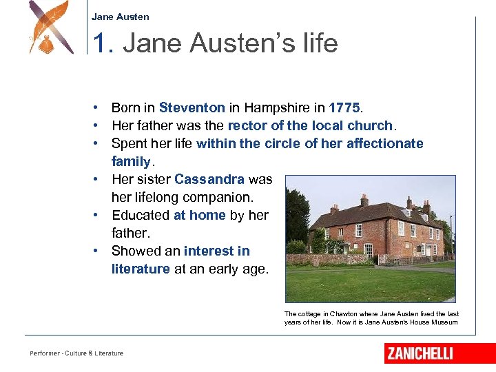 Jane Austen 1. Jane Austen’s life • Born in Steventon in Hampshire in 1775.