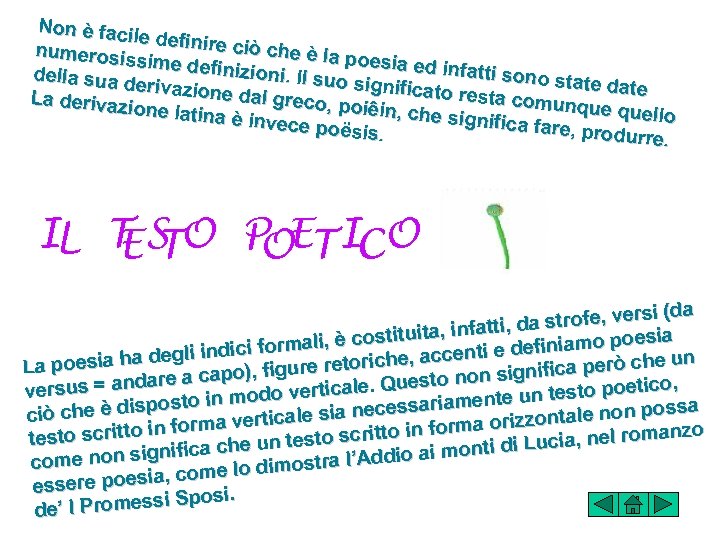 Non è facil e definire c iò che è la numerosis poesia ed sime