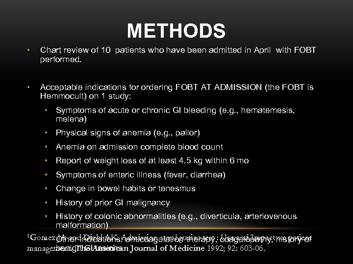 METHODS • Chart review of 10 patients who have been admitted in April with