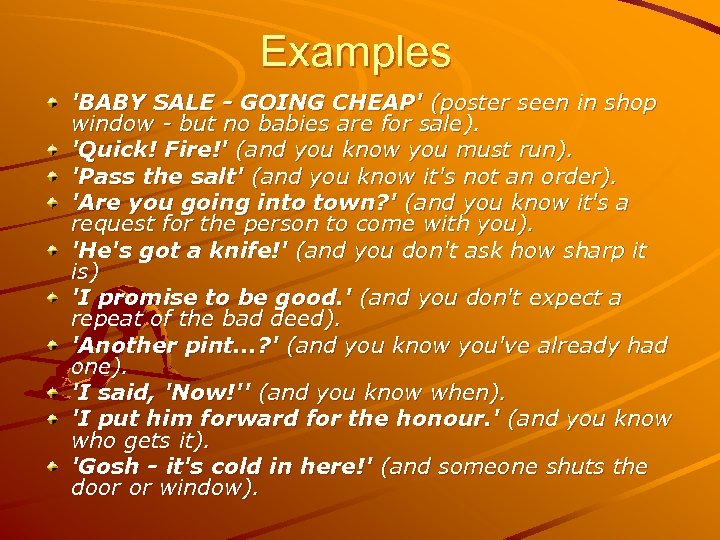 Examples 'BABY SALE - GOING CHEAP' (poster seen in shop window - but no