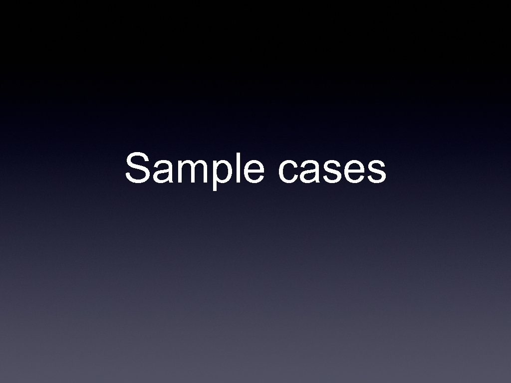 Sample cases 