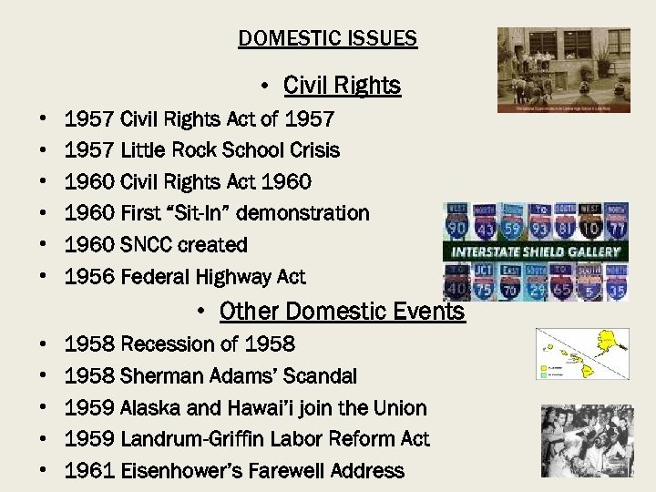 DOMESTIC ISSUES • Civil Rights • • • 1957 Civil Rights Act of 1957