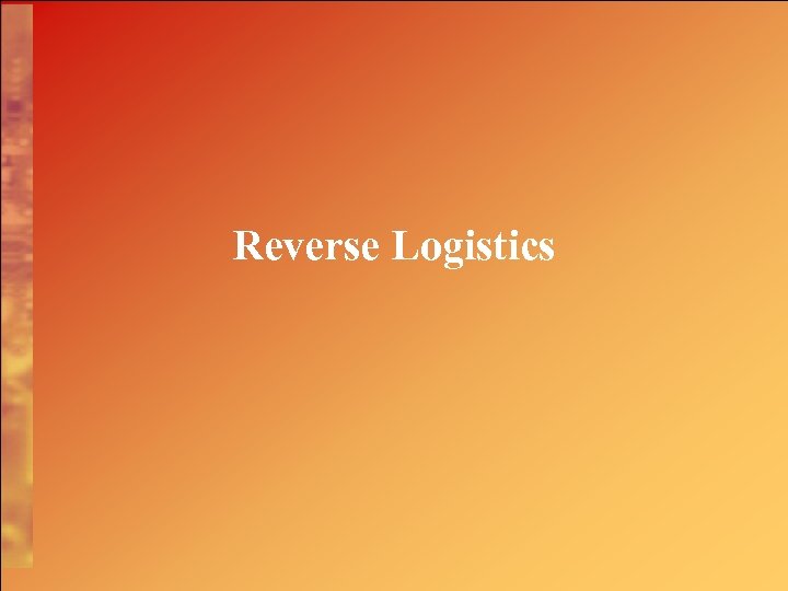 Reverse Logistics 