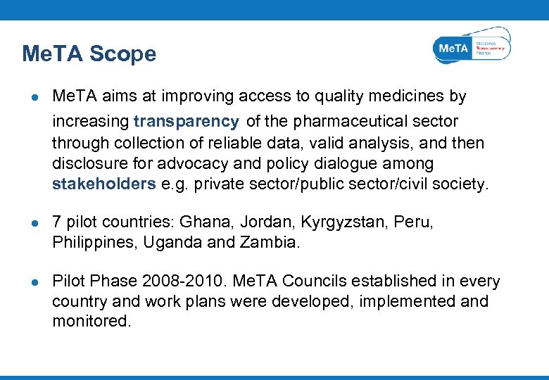 Me. TA Scope l Me. TA aims at improving access to quality medicines by