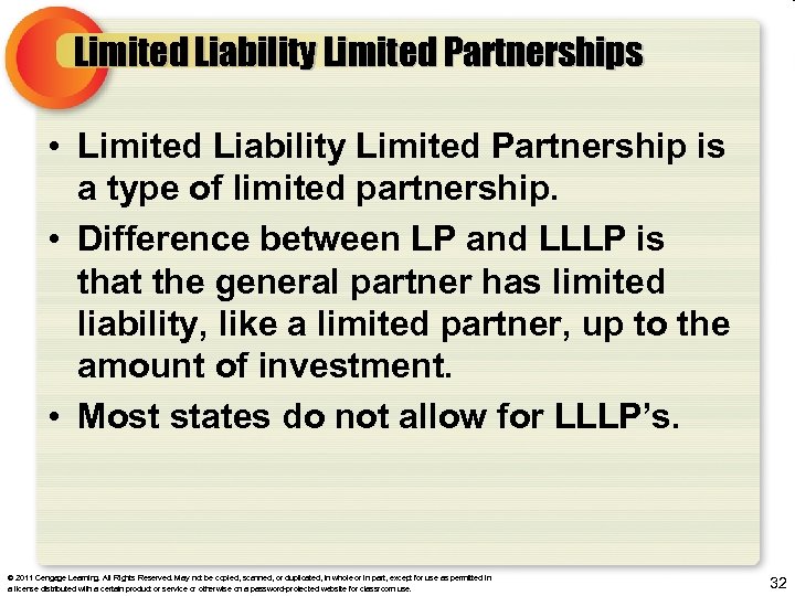 Limited Liability Limited Partnerships • Limited Liability Limited Partnership is a type of limited