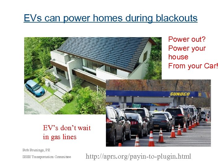 EVs can power homes during blackouts Power out? Power your house From your Car!