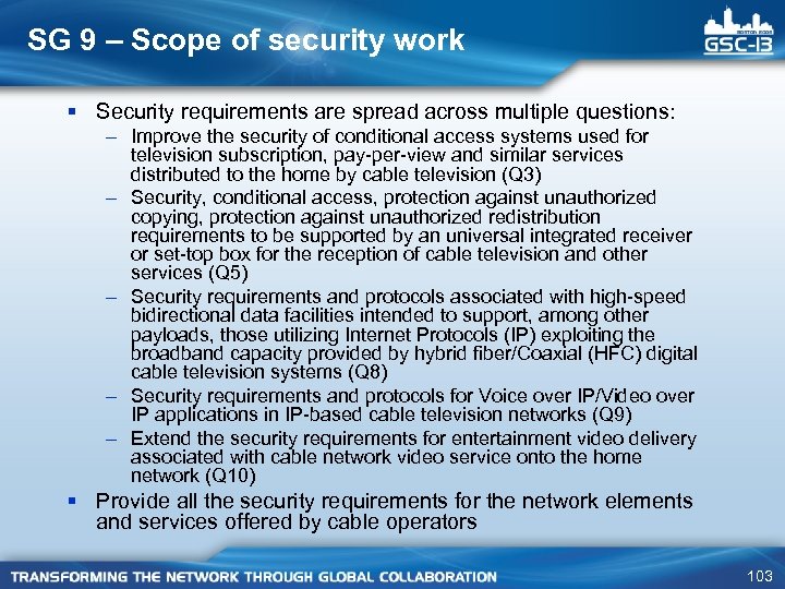 SG 9 – Scope of security work § Security requirements are spread across multiple
