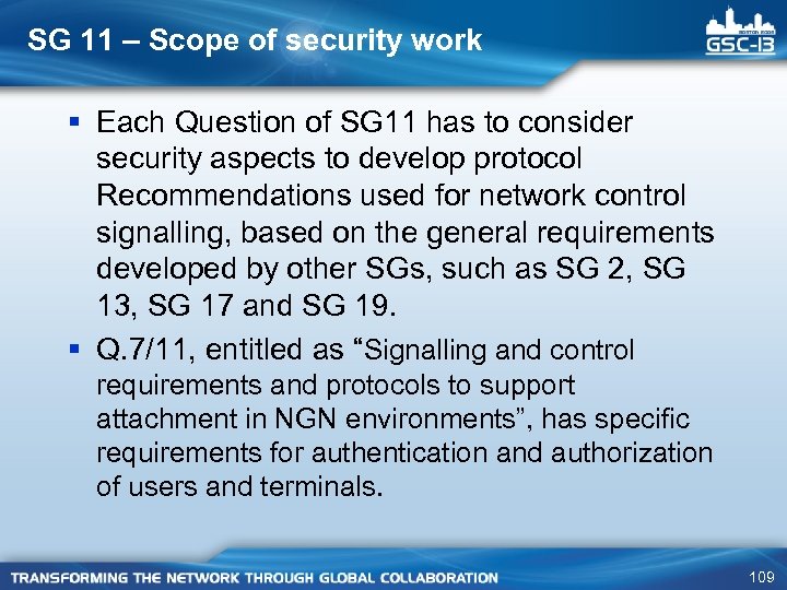 SG 11 – Scope of security work § Each Question of SG 11 has