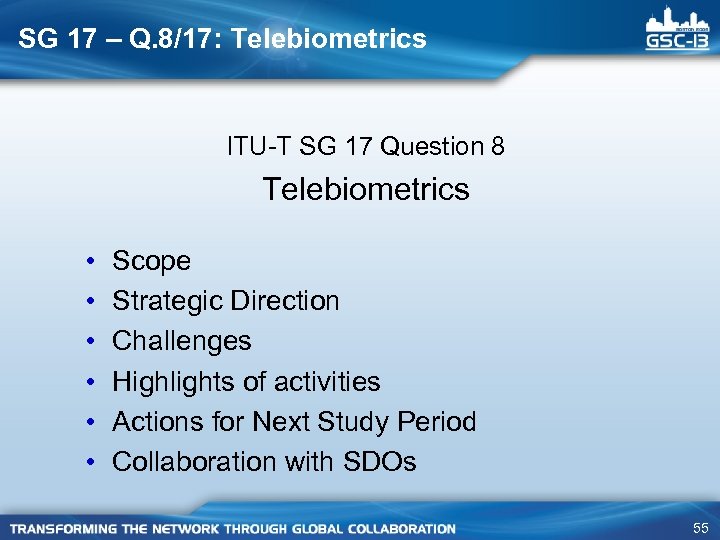 SG 17 – Q. 8/17: Telebiometrics ITU-T SG 17 Question 8 Telebiometrics • •