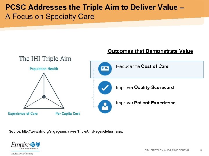 PCSC Addresses the Triple Aim to Deliver Value – A Focus on Specialty Care
