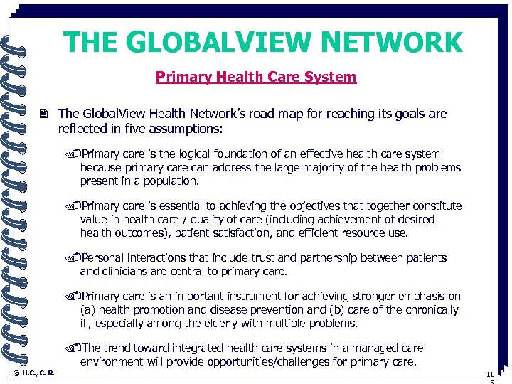 THE GLOBALVIEW NETWORK Primary Health. Care System 2 The Global. View Health Network’s road