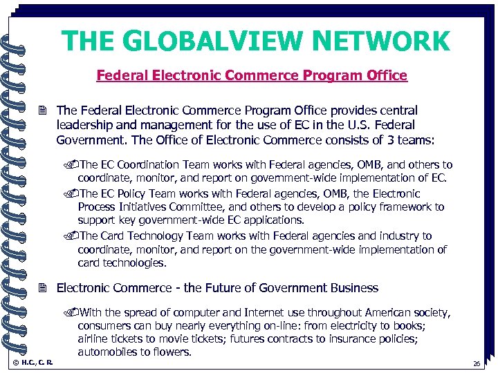 THE GLOBALVIEW NETWORK. Federal Electronic Commerce Program Office 2 The Federal Electronic Commerce Program
