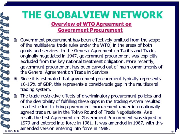 THE GLOBALVIEW NETWORK Overview of WTO Agreement on. Government Procurement 2 Government procurement has