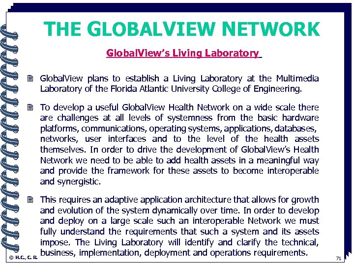 THE GLOBALVIEW NETWORK Global. View’s Living Laboratory. 2 Global. View plans to establish a
