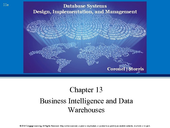 11 e Database Systems Design, Implementation, and Management Coronel | Morris Chapter 13 Business