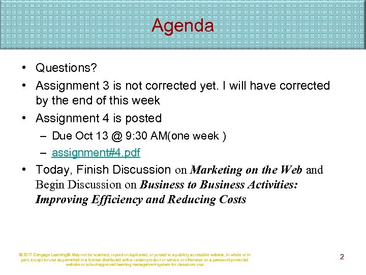 Agenda • Questions? • Assignment 3 is not corrected yet. I will have corrected