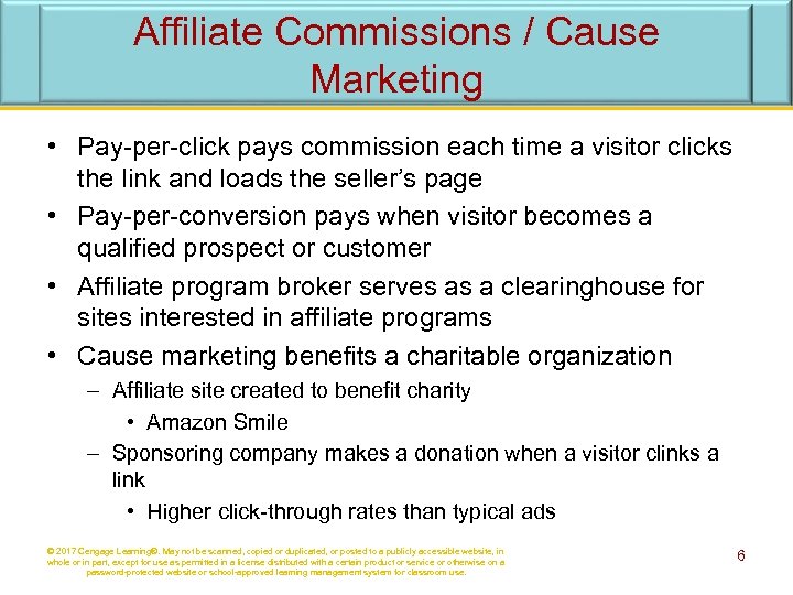 Affiliate Commissions / Cause Marketing • Pay-per-click pays commission each time a visitor clicks