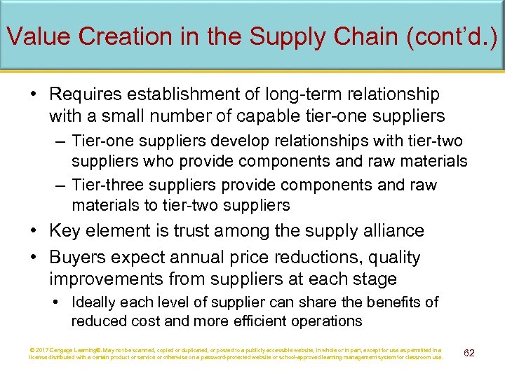 Value Creation in the Supply Chain (cont’d. ) • Requires establishment of long-term relationship