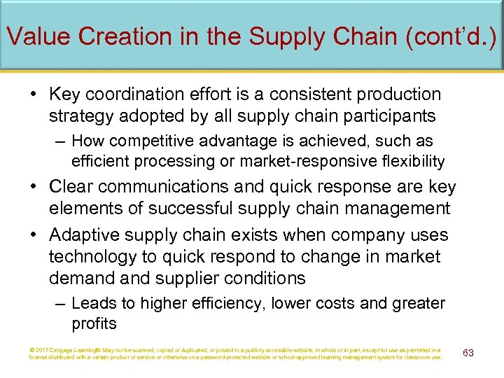 Value Creation in the Supply Chain (cont’d. ) • Key coordination effort is a